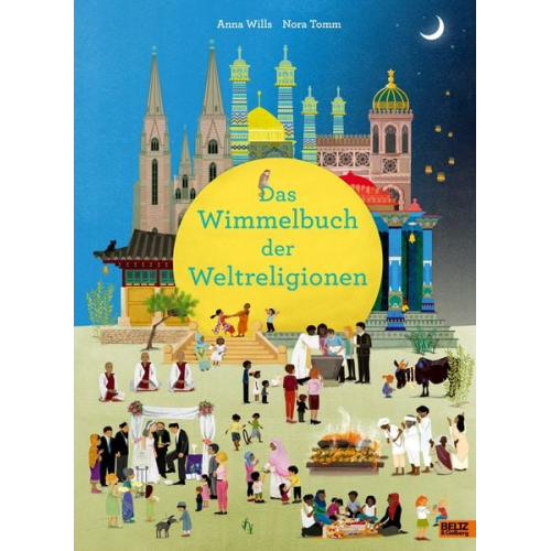 Anna Wills Nora Tomm - Das Wimmelbuch der Weltreligionen