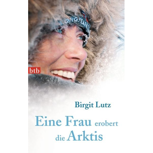 Birgit Lutz - Eine Frau erobert die Arktis