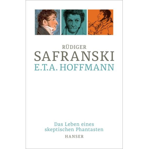 Rüdiger Safranski - E.T.A. Hoffmann