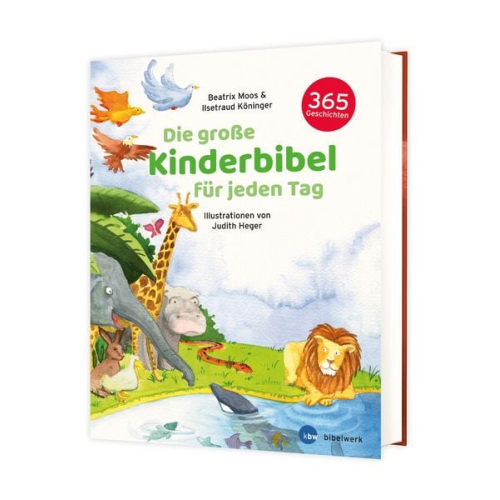 Beatrix Moos Ilsetraud Köninger - Die große Kinderbibel für jeden Tag