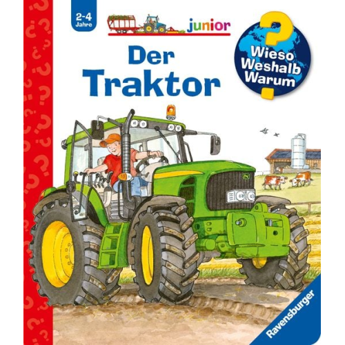 Der Traktor / Wieso? Weshalb? Warum? Junior Band 34