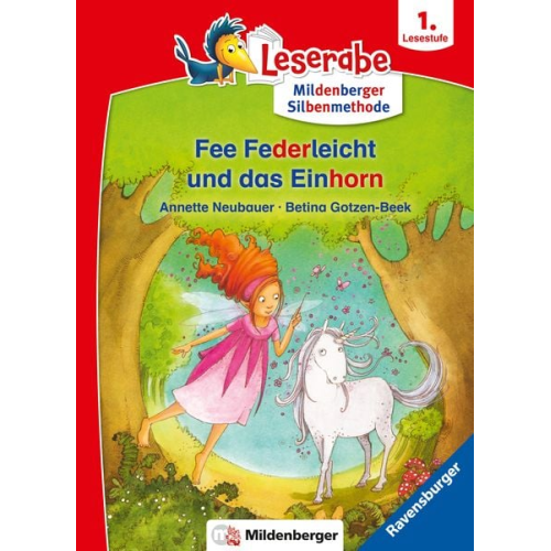 Leserabe - mit Mildenberger Silbenmethode - Fee Federleicht und das Einhorn