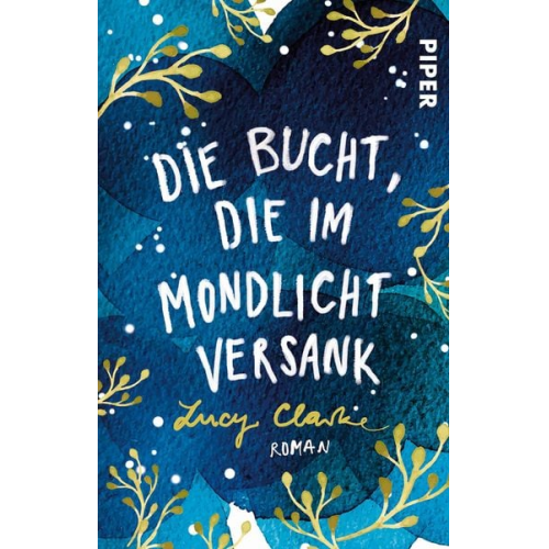 Lucy Clarke - Die Bucht, die im Mondlicht versank