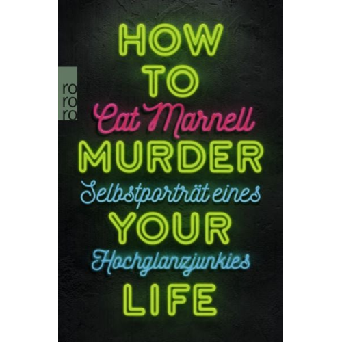 Cat Marnell - How to Murder Your Life