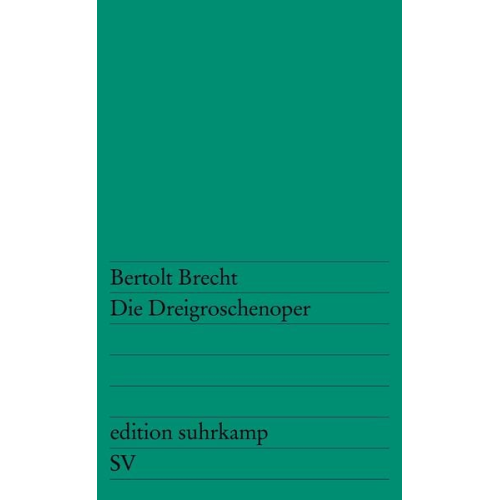 Bertolt Brecht - Die Dreigroschenoper. edition suhrkamp