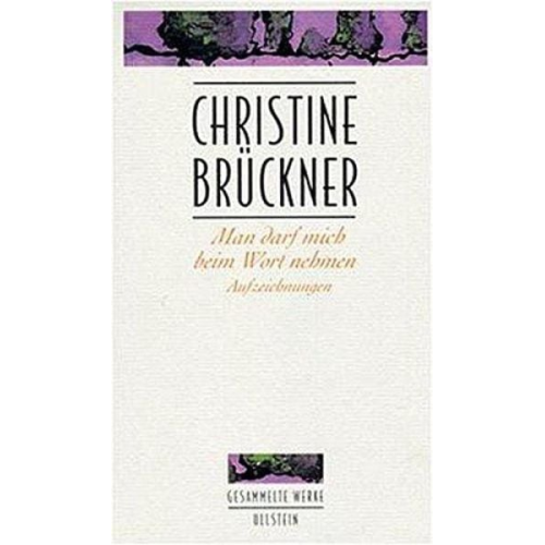 Christine Brückner - Man darf mich beim Wort nehmen