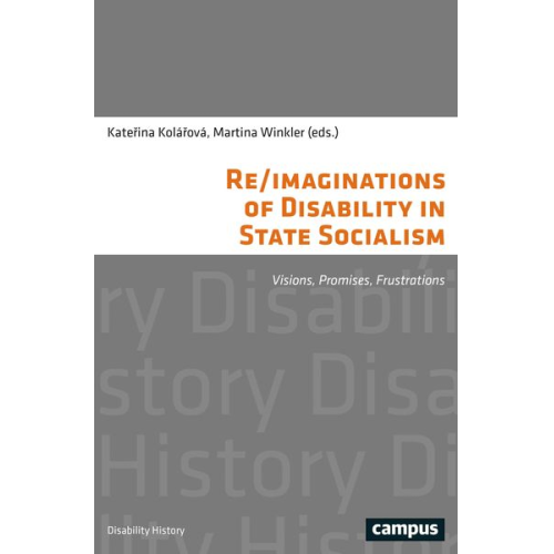 Re/imaginations of Disability in State Socialism