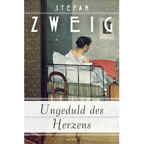 Stefan Zweig - Ungeduld des Herzens (Roman)