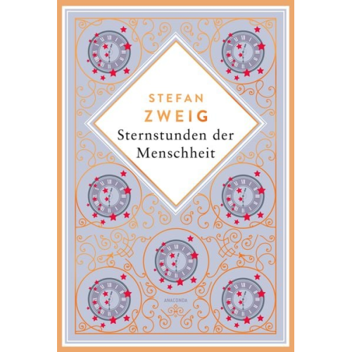 Stefan Zweig - Stefan Zweig, Sternstunden der Menschheit. Schmuckausgabe mit Kupferprägung