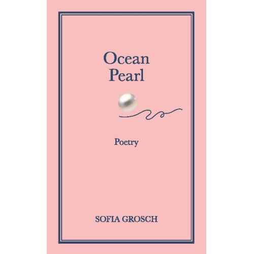 Sofia Grosch - Ocean Pearl