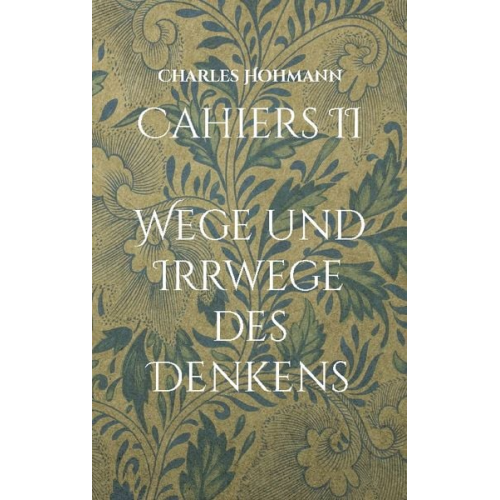 Charles Hohmann - Cahiers II