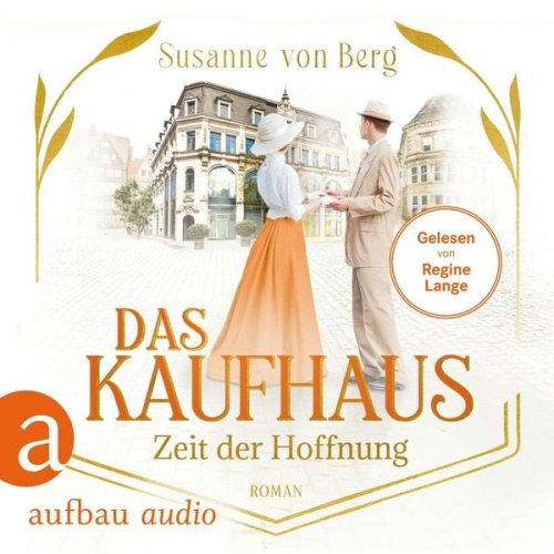 Susanne Berg - Das Kaufhaus - Zeit der Hoffnung