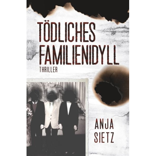 Anja Sietz - Tödliches Familienidyll