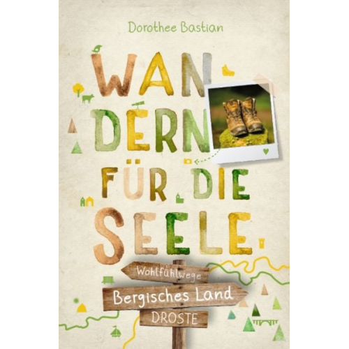 Dorothee Bastian - Bergisches Land. Wandern für die Seele