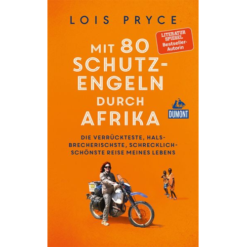 Lois Pryce - Mit 80 Schutzengeln durch Afrika