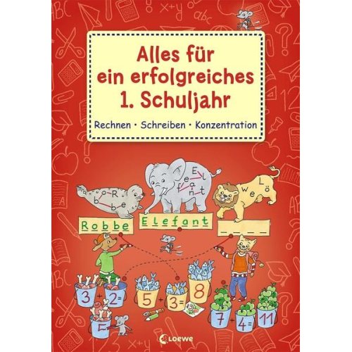 37238 - Alles für ein erfolgreiches 1. Schuljahr - Rechnen Schreiben Konzentration