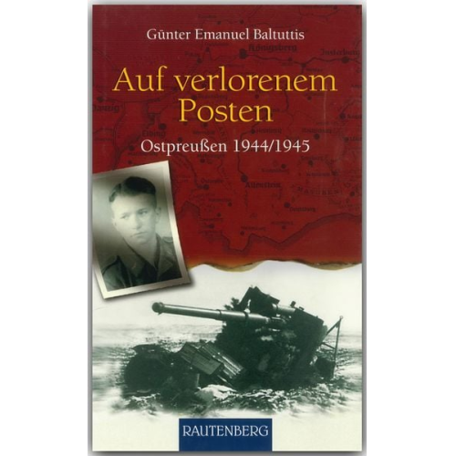 Günter Emanuel Baltuttis - Auf verlorenen Posten