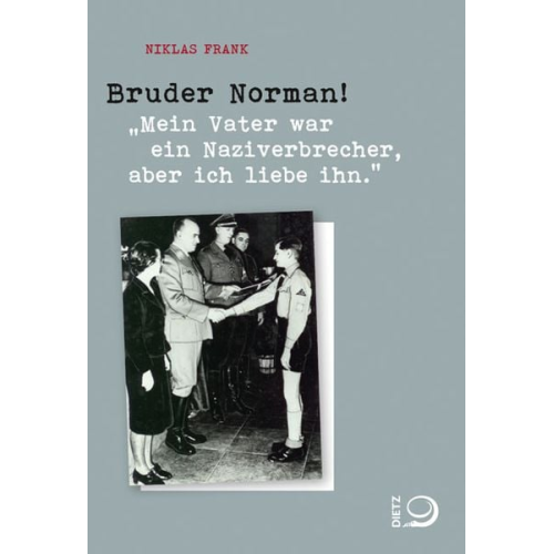 Niklas Frank - Bruder Norman!