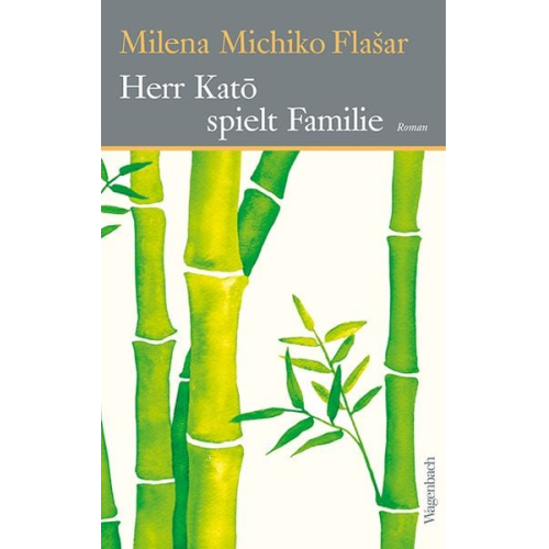 Milena M. Flašar - Herr Katō spielt Familie