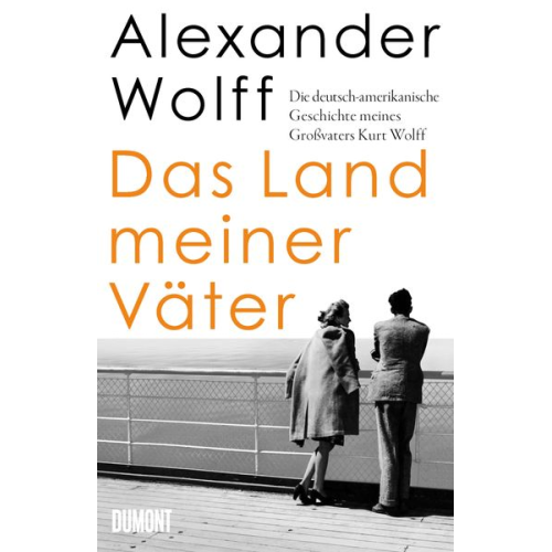 Alexander Wolff - Das Land meiner Väter