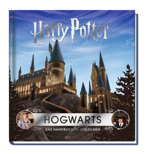 Jody Revenson - Harry Potter: Hogwarts - Das Handbuch zu den Filmen