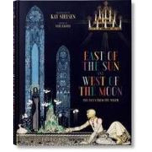 Kay; Daniel  Noel Nielsen - Kay Nielsen. Östlich der Sonne und westlich des Mondes