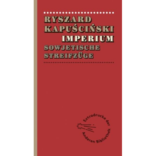 Ryszard Kapuscinski - Imperium