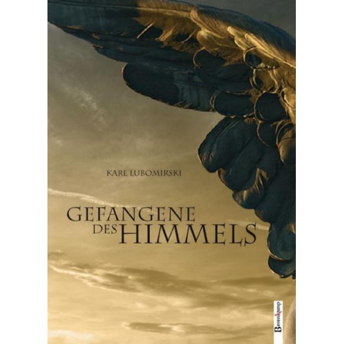 Karl Lubomirski - Gefangene des Himmels