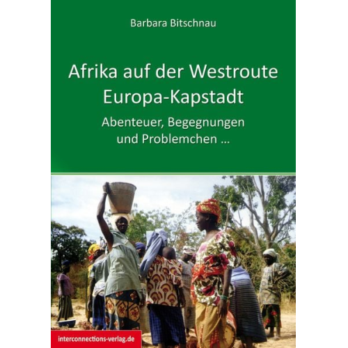 Barbara Bitschnau - Afrika auf der Westroute