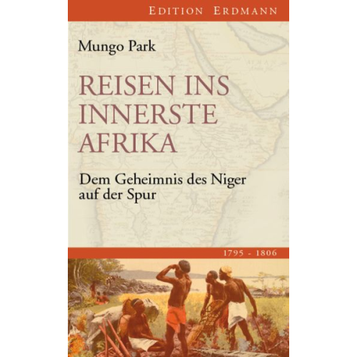 Mungo Park - Reisen ins innerste Afrika