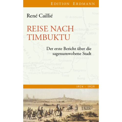 René Caillié - Reise nach Timbuktu