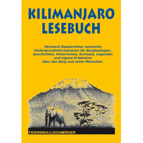 Reinhard Dippelreither - Kilimanjaro Lesebuch