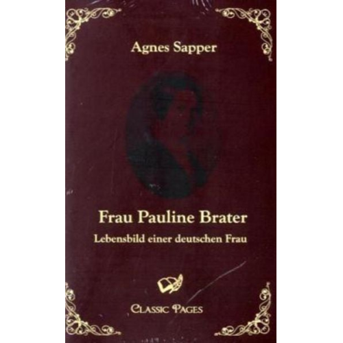 Agnes Sapper - Frau Pauline Brater