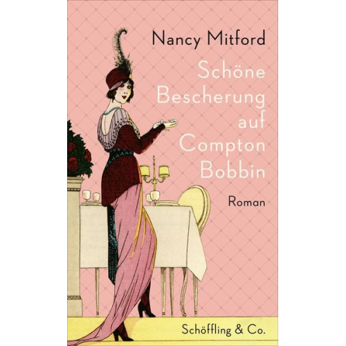 Nancy Mitford - Schöne Bescherung auf Compton Bobbin