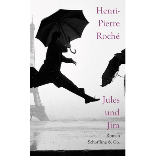 Henri-Pierre Roché - Jules und Jim