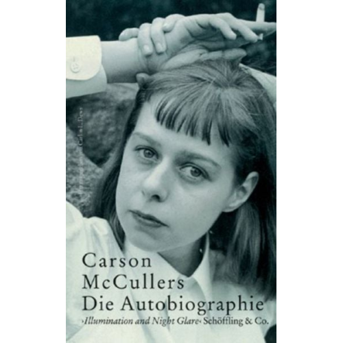 Carson McCullers - Die Autobiographie