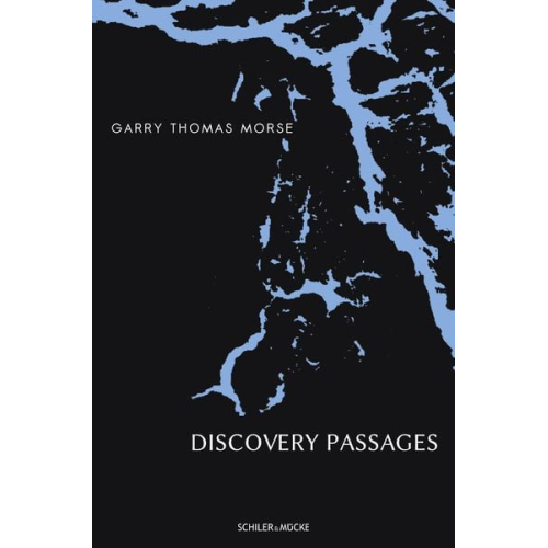 Garry Thomas Morse - Discovery Passages