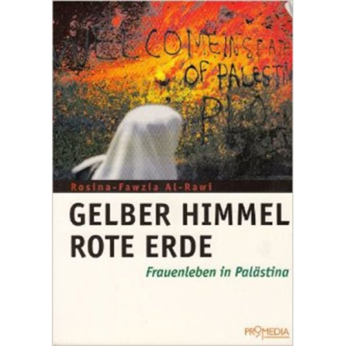 Rosina F. al-Rawi - Gelber Himmel, rote Erde