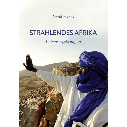 Astrid Hynek - Strahlendes Afrika