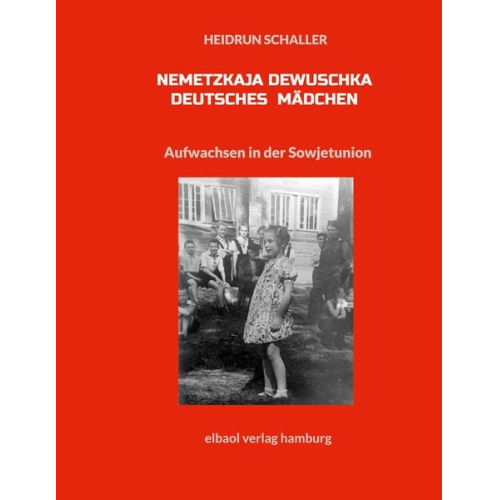 Heidrun Schaller - Nemetzkaja Dewuschka - Deutsches Mädchen