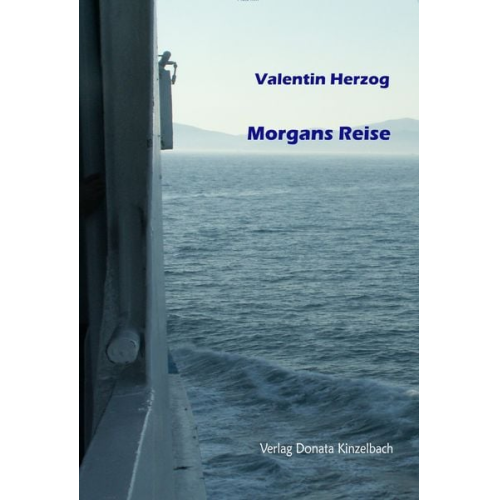 Valentin Herzog - Morgans Reise