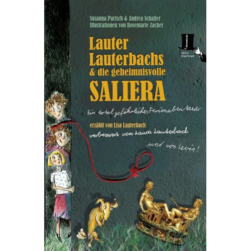 Susanna Partsch Andrea Schaller - Lauter Lauterbachs und die geheimnisvolle Saliera