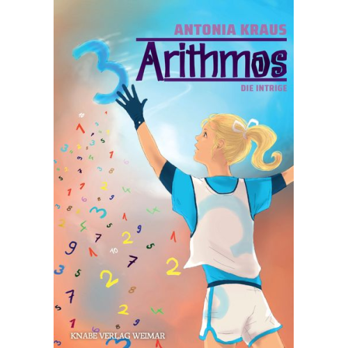 Antonia Kraus - Arithmos – Die Intrige