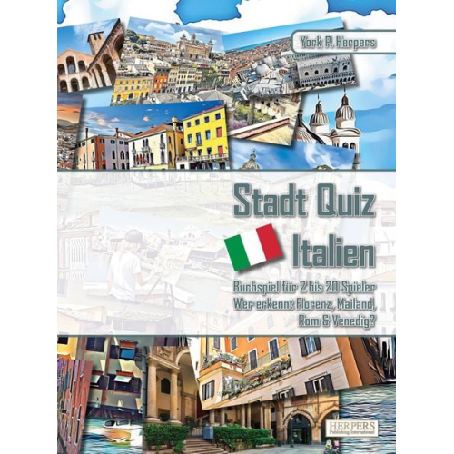 York P. Herpers - Stadt Quiz Italien | Buchspiel für 2 bis 20 Spieler | Wer erkennt Florenz, Mailand, Rom & Venedig?