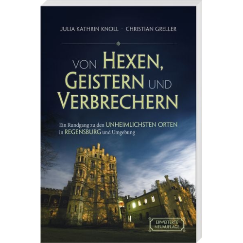 Julia Kathrin Knoll - Von Hexen, Geistern und Verbrechern