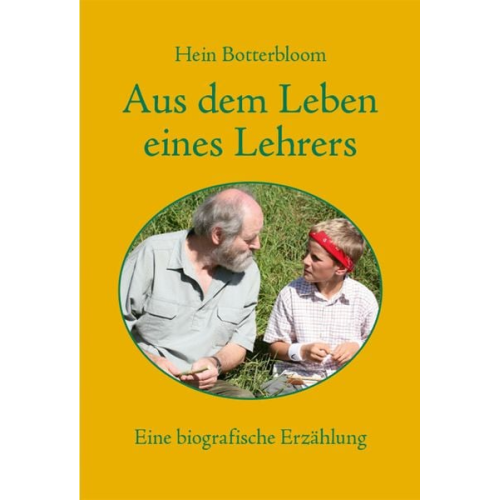 Heinrich Benjes - Aus dem Leben eines Lehrers