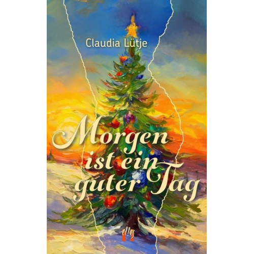 Claudia Lütje - Morgen ist ein guter Tag