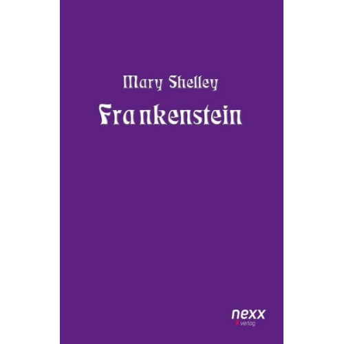 Mary Shelley - Frankenstein