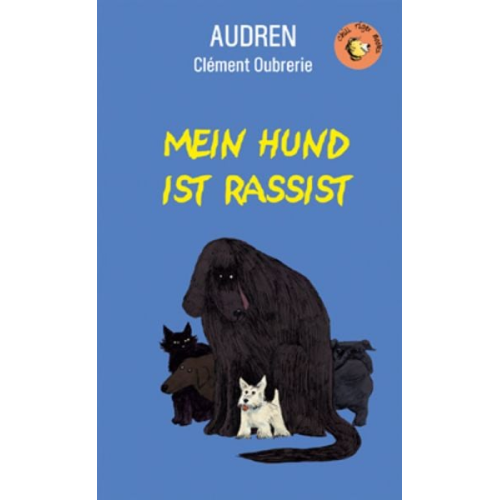 Audren - Mein Hund ist Rassist