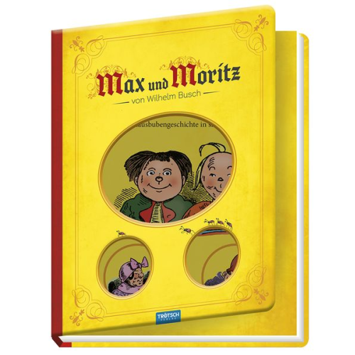 Wilhelm Busch - Trötsch Kinderbuch Max und Moritz